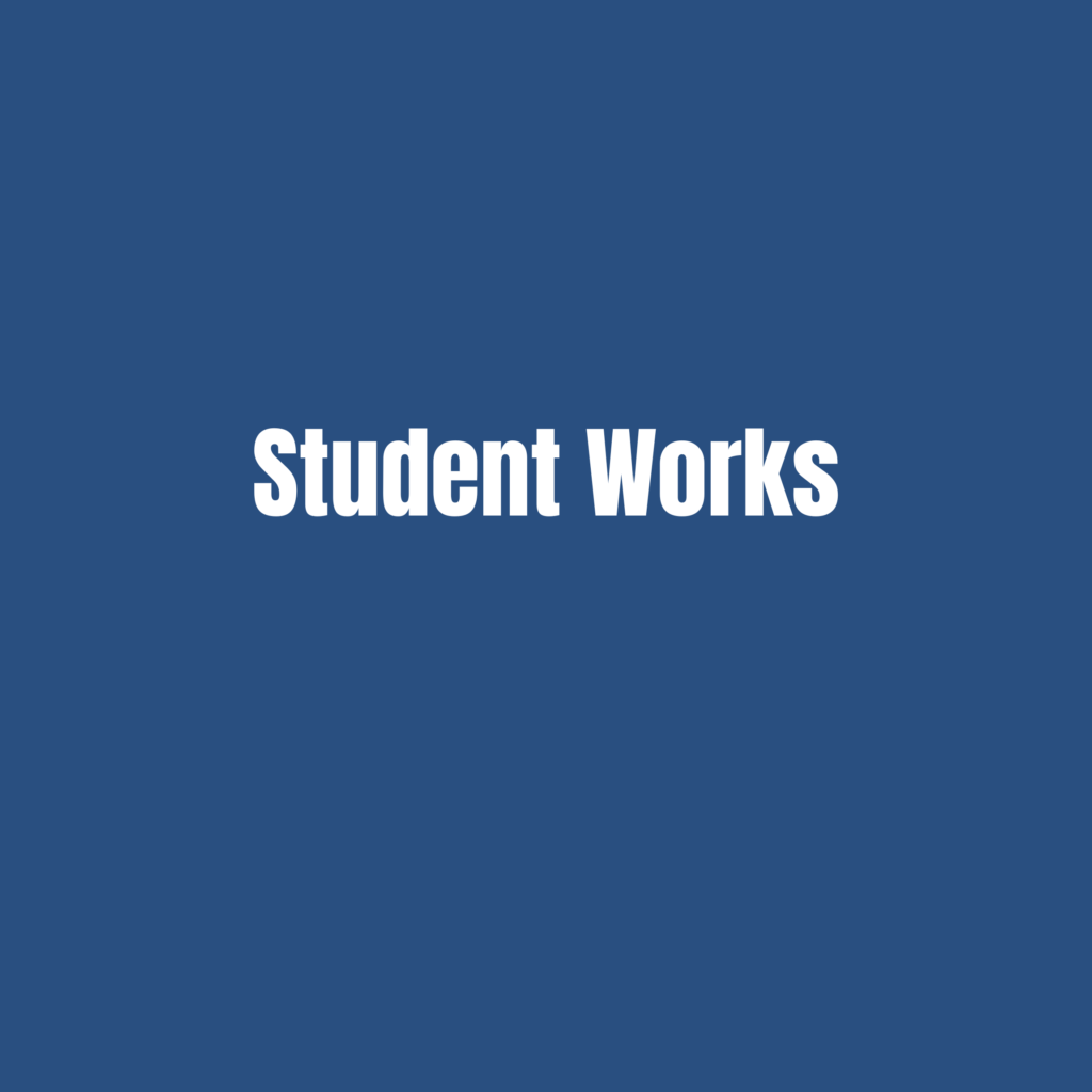 Student Works